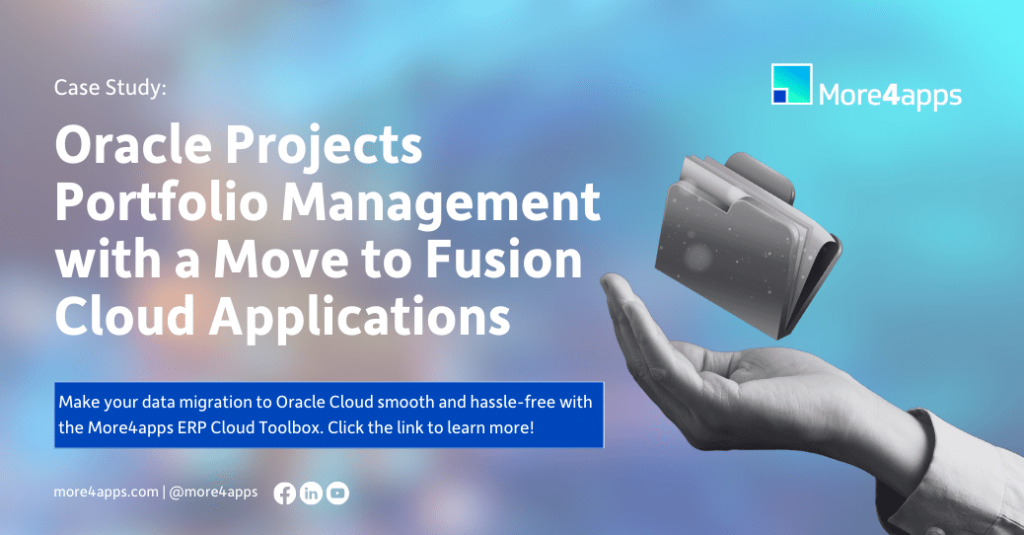 More4Apps case study slide - reimagining project and portfolio management with a move to Fusion Cloud applications